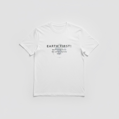 White t-shirt with 'Earth First!' text on a hanger